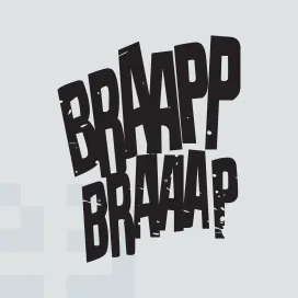 Braapp braaap
